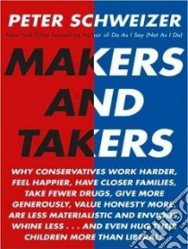 Makers and Takers libro in lingua di Schweizer Peter, Heller Johnny (NRT)