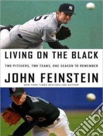 Living on the Black libro in lingua di Feinstein John, Foster Mel (NRT)