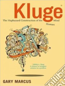 Kluge libro in lingua di Marcus Gary, Hoye Stephen (NRT)