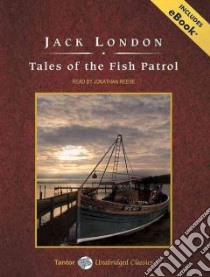 Tales of the Fish Patrol libro in lingua di London Jack, Reese Jonathan (NRT)