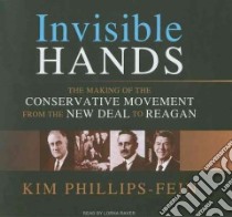 Invisible Hands libro in lingua di Phillips-fein Kim, Raver Lorna (NRT)