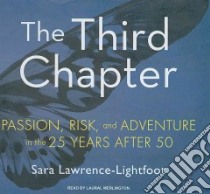 The Third Chapter libro in lingua di Lawrence-Lightfoot Sara, Merlington Laural (NRT)