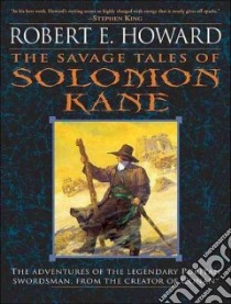 The Savage Tales of Solomon Kane libro in lingua di Howard Robert E., Boehmer Paul (NRT)