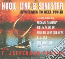 Hook, Line & Sinister libro in lingua di Connelly Michael, Pearson Ridley, Howe Melodie Johnson, Box C. J., Winslow Don