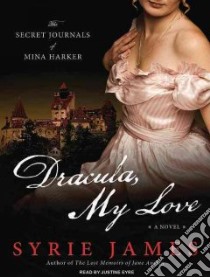 Dracula, My Love libro in lingua di James Syrie, Eyre Justine (NRT)