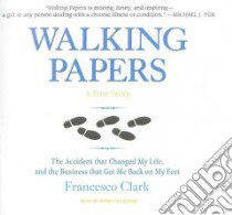 Walking Papers libro in lingua di Clark Francesco, Heyborne Kirby (NRT)