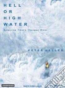 Hell Or High Water libro in lingua di Heller Peter, Lawlor Patrick