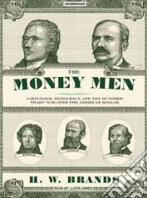 The Money Men libro in lingua di Brands H. W., James Lloyd (NRT)