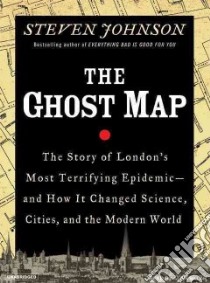 The Ghost Map libro in lingua di Johnson Steven, Sklar Alan (NRT)