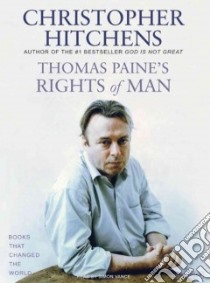 Thomas Paine's Rights of Man libro in lingua di Hitchens Christopher, Vance Simon (NRT)