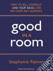 Good in a Room libro in lingua di Palmer Stephanie, Brackley Judith (NRT)