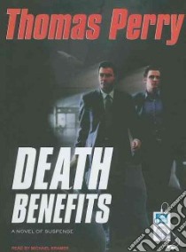 Death Benefits libro in lingua di Perry Thomas, Kramer Michael (NRT)