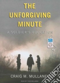 The Unforgiving Minute libro in lingua di Mullaney Craig M., McLaren Todd (NRT)