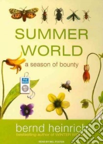 Summer World libro in lingua di Heinrich Bernd, Foster Mel (NRT)