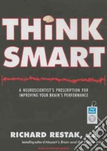 Think Smart libro in lingua di Restak Richard M.D., Morey Arthur (NRT)