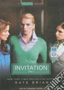Invitation Only libro in lingua di Brian Kate, Campbell Cassandra (NRT)