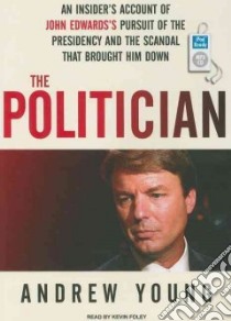 The Politician libro in lingua di Young Andrew, Foley Kevin (NRT)