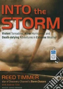 Into the Storm libro in lingua di Timmer Reed, Tilin Andrew, Swanson Joshua (NRT)