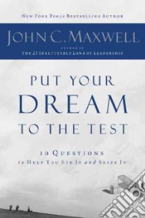 Put Your Dream to the Test libro in lingua di Maxwell John C.