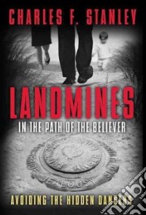 Landmines in the Path of the Believer libro in lingua di Stanley Charles F.