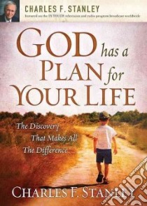 God Has a Plan for Your Life libro in lingua di Stanley Charles F.