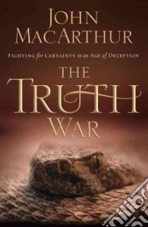 The Truth War libro in lingua di MacArthur John