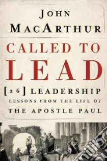 Called to Lead libro in lingua di MacArthur John