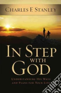 In Step with God libro in lingua di Stanley Charles F.