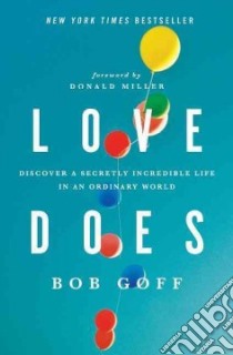 Love Does libro in lingua di Goff Bob, Miller Donald (FRW)