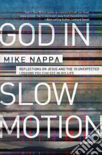 God in Slow Motion libro in lingua di Nappa Mike