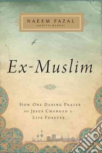 Ex-Muslim libro in lingua di Fazal Naeem, Murray Kitti (CON), McManus Erwin Raphael (FRW)