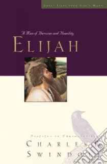 Elijah libro in lingua di Swindoll Charles R.