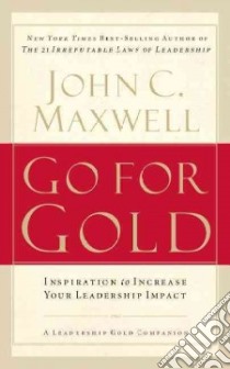 Go for Gold libro in lingua di Maxwell John C.