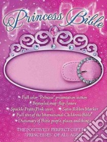 Princess Bible libro in lingua di Thomas Nelson Publishers (EDT)