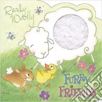 Really Woolly Furry Friends libro in lingua di Not Available (NA)