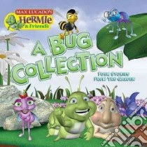 A Bug Collection libro in lingua di Lucado Max