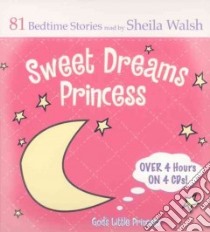 Sweet Dreams Princess libro in lingua di Walsh Sheila