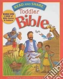 Read and Share Toddler Bible libro in lingua di Ellis Gwen (RTL), Smallman Steve (ILT)