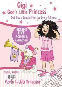 Gigi, God's Little Princess libro in lingua di Walsh Sheila