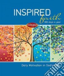 Inspired Faith 365 Days a Year libro in lingua di Thomas Nelson Publishers (COR)