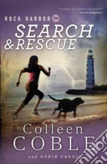 Rock Harbor Search & Rescue libro in lingua di Coble Colleen, Caroll Robin (CON)