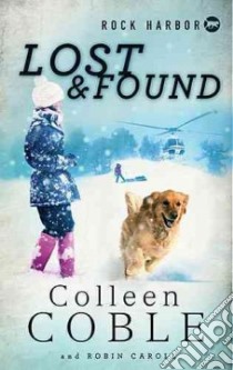 Lost & Found libro in lingua di Coble Colleen, Caroll Robin