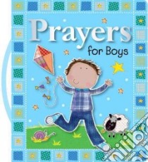 Prayers for Boys libro in lingua di Thomas Nelson Publishers (COR)