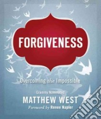 Forgiveness libro in lingua di West Matthew, Kingsbury Karen (FRW)
