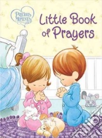 Little Book of Prayers libro in lingua di Thomas Nelson Publishers (COR)