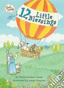 Really Woolly 12 Little Blessings libro in lingua di Jensen Bonnie Rickner, Chapman Donna (ILT)