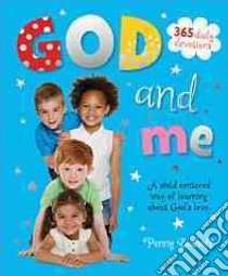 God and Me libro in lingua di Boshoff Penny