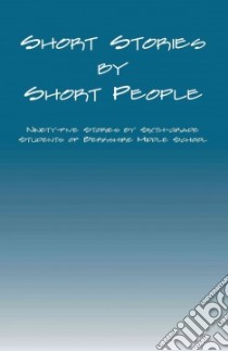Short Stories by Short People libro in lingua di Fisher Daniel (EDT)
