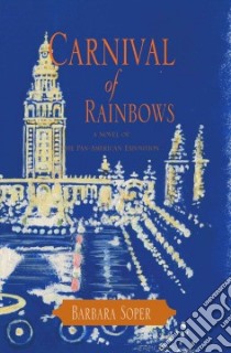 Carnival of Rainbows libro in lingua di Soper Barbara