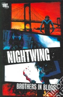 Nightwing libro in lingua di Jones Bruce, Dodd Joe (ILT), Diaz Paco (ILT), Teranishi Robert (ILT)
